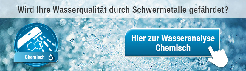 Hier zur "Wasseranalyse Chemisch"!